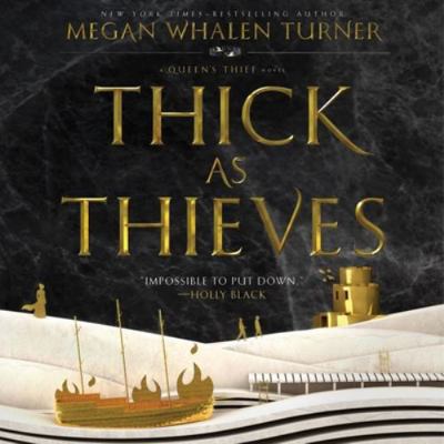 Thick as Thieves: A Queen's Thief Novel 1538419874 Book Cover