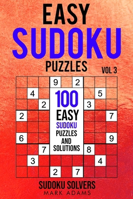 Easy Sudoku Puzzles: 100 Easy Sudoku Puzzles An... 9198681575 Book Cover