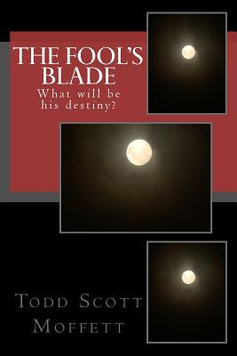 The Fool's Blade 1546930000 Book Cover