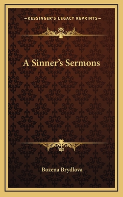 A Sinner's Sermons 1164473026 Book Cover
