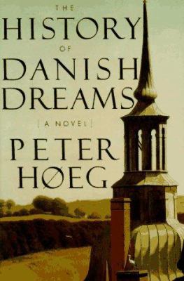 The History of Danish Dreams 0374171386 Book Cover