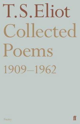 Collected Poems 1909-1962 0571336590 Book Cover