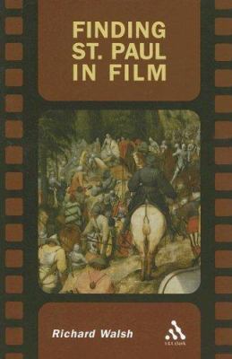 Finding St. Paul in Film 056702850X Book Cover