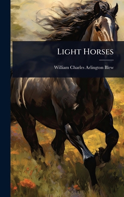 Light Horses 1023602210 Book Cover