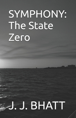 Symphony: The State Zero B0GSF68H73 Book Cover