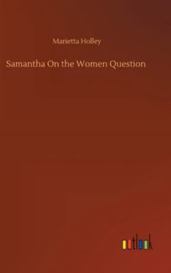 Samantha On the Women Question 3752357738 Book Cover