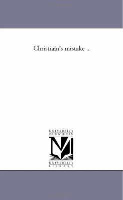 Christian'S Mistake. 1425515835 Book Cover