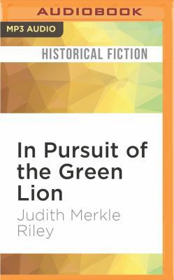 In Pursuit of the Green Lion 1522602879 Book Cover