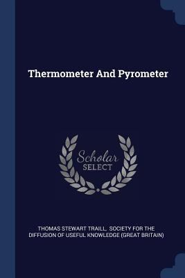 Thermometer And Pyrometer 1377036154 Book Cover