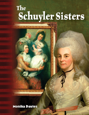 The Schuyler Sisters 1425863523 Book Cover