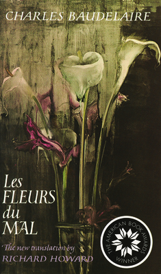 Les Fleurs Du Mal: Bilingual Edition 0879234628 Book Cover