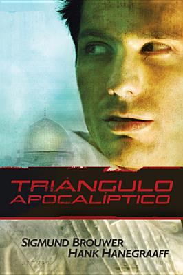 Triangulo Apocaliptico [Spanish] 1414312881 Book Cover