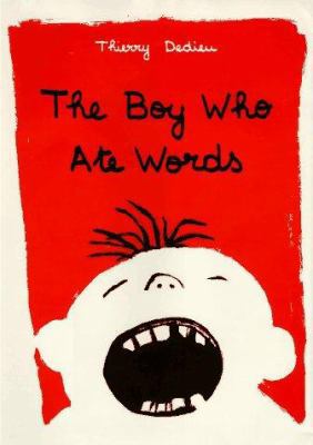 Boy Who Ate Words 0810912457 Book Cover
