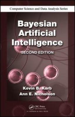 Bayesian Artificial Intelligence 1439815917 Book Cover