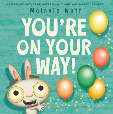 You're on Your Way! 0316584312 Book Cover