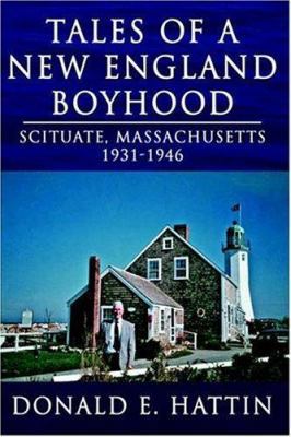 Tales of a New England Boyhood: Scituate, Massa... 1425942482 Book Cover