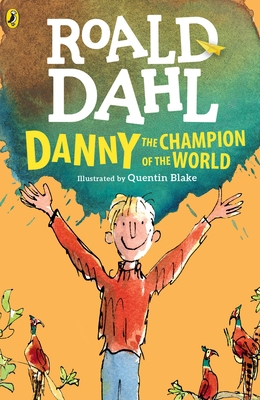 Danny the Champion of the World 0142410330 Book Cover