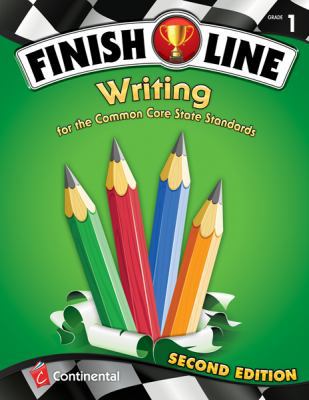 Finish Line Writing Common Core Grade 1 2nd Edi... 0845469517 Book Cover