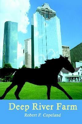Deep River Farm 1410773809 Book Cover