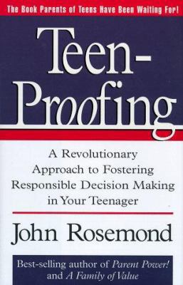 Teen-Proofing: A Revolutionary Approach to Fost... 0836227654 Book Cover