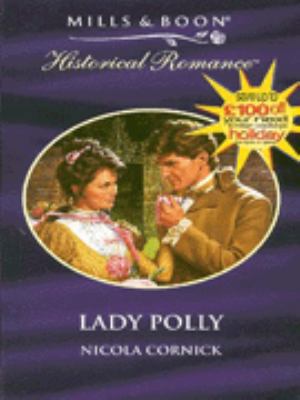 Lady Polly (Historical Romance) 0263817962 Book Cover