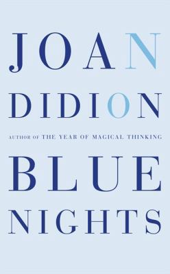 Blue Nights 0007432925 Book Cover