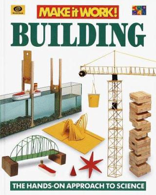 Building: The Hands-On Approach to Science 0716647133 Book Cover