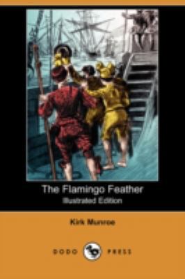 The Flamingo Feather (Illustrated Edition) (Dod... 1409903729 Book Cover