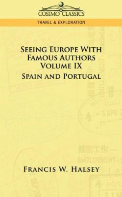 Seeing Europe with Famous Authors: Volume IX - ... 1596058099 Book Cover