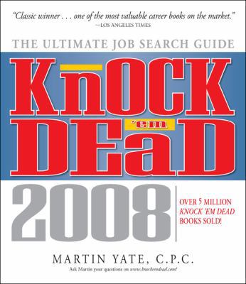 Knock 'em Dead: The Ultimate Job Search Guide 1598691651 Book Cover