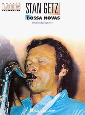Stan Getz: Bossa Novas, Tenor Saxophone 0793581796 Book Cover
