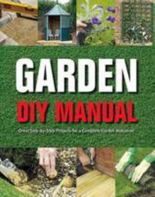 Garden DIY Manual 1407556347 Book Cover
