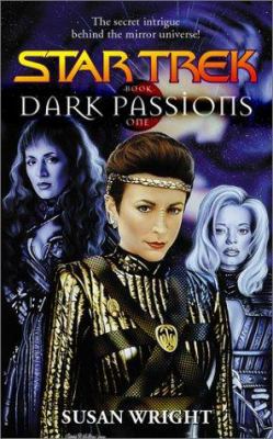Dark Passions Book One of Two (Star Trek) 0671787853 Book Cover