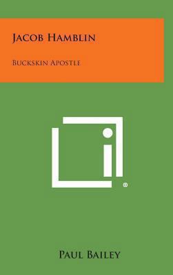 Jacob Hamblin: Buckskin Apostle 1258879883 Book Cover