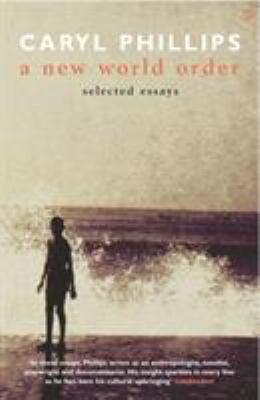 A New World Order : Selected Essays 0099428172 Book Cover