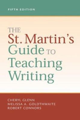 The St. Martin's Guide to Teaching Writing 0312404174 Book Cover