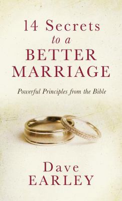14 Secrets to a Better Marriage: Powerful Princ... 1620297329 Book Cover