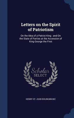 Letters on the Spirit of Patriotism: On the Ide... 1340005751 Book Cover
