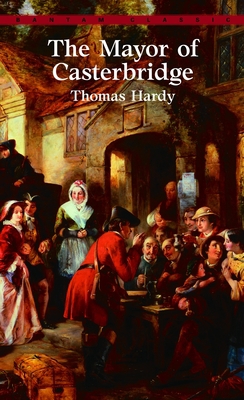 The Mayor of Casterbridge 0553210246 Book Cover