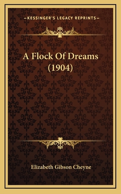 A Flock Of Dreams (1904) 1168811554 Book Cover