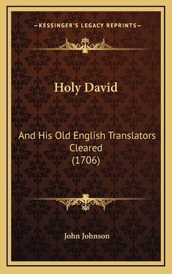 Holy David: And His Old English Translators Cle... 1166255743 Book Cover