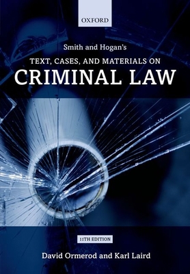 Smith and Hogan Criminal Law: Text and Materials 0199694885 Book Cover