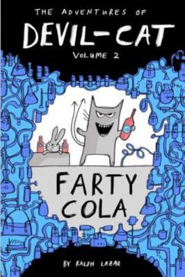 Farty Cola: The Adventures of Devil-Cat Volume ... B0C1J2WQV4 Book Cover