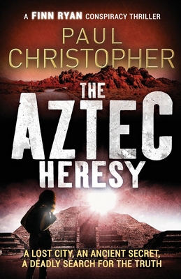 The Aztec Heresy 1788635450 Book Cover