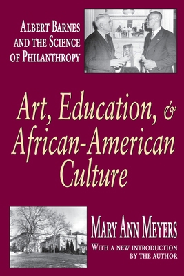 Art, Education, and African-American Culture: A... 1412805635 Book Cover