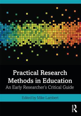 Practical Research Methods in Education: An Ear... 0815393563 Book Cover