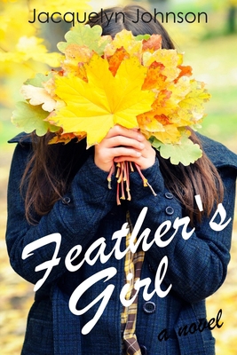 Feather's Girl 1990291872 Book Cover