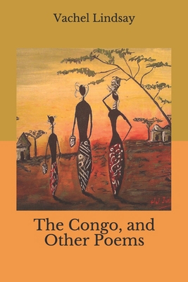 The Congo, and Other Poems B08J22RRF1 Book Cover