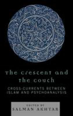 Crescent and the Couch: Cross-Currents Between ... 0765705745 Book Cover
