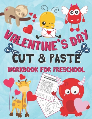 Valentine's Day Cut and Paste Workbook for Pres... B08S2T1J6B Book Cover